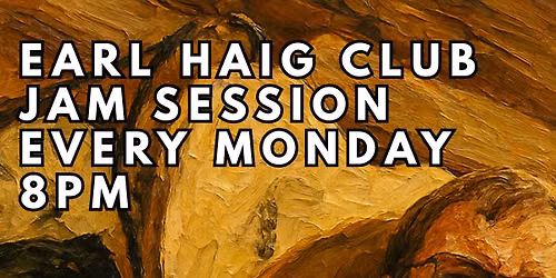 Jam Session with James Oliver at The Earl Haig Club bar