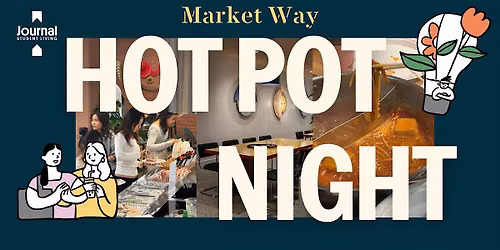 Mid-Autumn Hot Pot Night at Journal Market Way