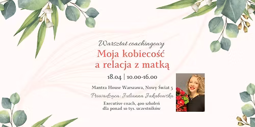 \ud83c\udf37Moja kobieco\u015b\u0107 a relacja z matk\u0105