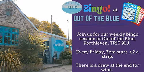 Bingo! @ Out of the Blue, Porthleven