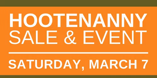 Hootenanny! Annual Sale and Event