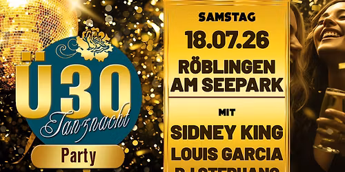 \u00dc30 Tanznacht \ud83d\udc49 Seepark R\u00f6bling am See 