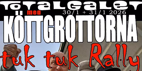 Totalgalet med K\u00f6ttgrottorna 30-31\/1-2026