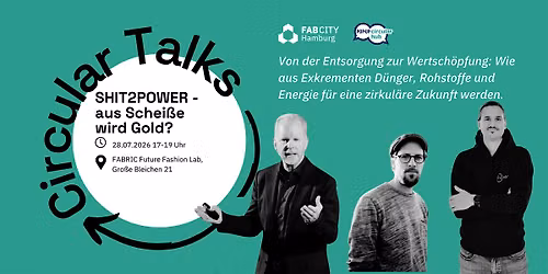 Circular Talk  "SHIT2POWER" - aus Schei\u00dfe Gold machen?
