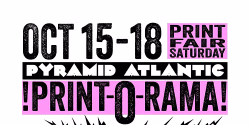 PRINT-O-RAMA : Printmaking Art Fair and Demos