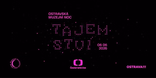 Ostravsk\u00e1 muzejn\u00ed noc v \u010cT Ostrava