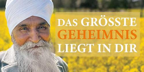 Sant Khem Singh in Graz - Das gr\u00f6\u00dfte Geheimnis ist in Dir