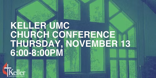 Keller UMC Church Conference