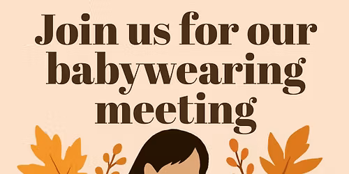Saturday Morning Babywearing Meeting