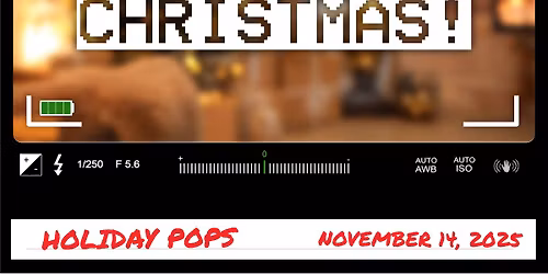 Lights, Camera, Christmas! - Holiday Pops