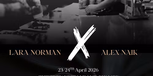 Lara & Alex in the kitchen at Thirteen - 23-24th April 2026