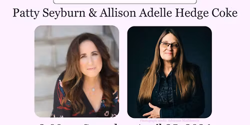 Fourth Saturdays Poetry: Allison Hedge Coke & Patty Seyburn