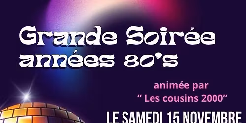 La Plus Grande Soir\u00e9e Ann\u00e9es 80's de l'Ouest