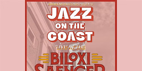 Jazz on the Coast ft. Blackwater Brass, River Eckert & Pres. Hall Members
