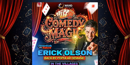 Wand Presents...Comedy Magician Erick Olson