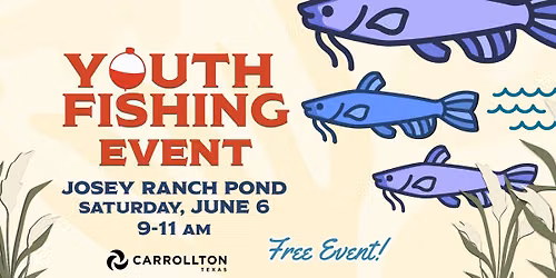 Youth Fishing Event — Josey Ranch Athletic Complex