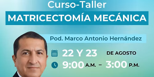 "MATRICECTOMIA MEC\u00c1NICA" Curso - Taller.