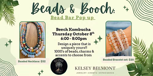 Beads & Booch: Bead Bar Pop up