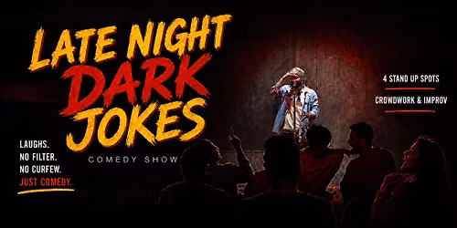 Late Night Dark Jokes - Comedy Show