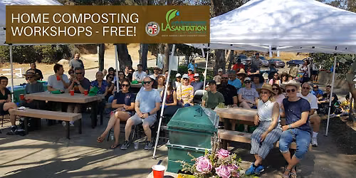 FREE Home Composting Workshops and Urban Gardening - Griffith Park