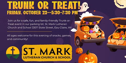 St. Mark Lutheran Church and School Trunk or Treat