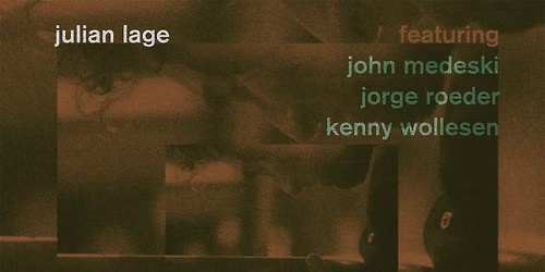 Julian Lage Quartet feat. John Medeski, Jorge Roeder, Kenny Wollesen at Cahn Auditorium