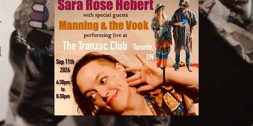 Sara Rose Hebert wsg Manning & The Vook