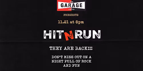 Hit N Run live at Lucy's
