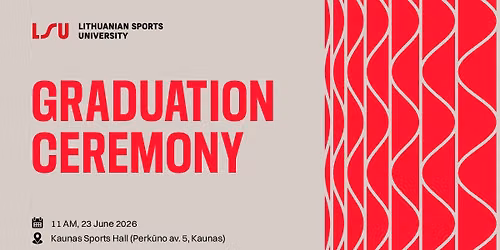 The Solemn Graduation Ceremony of Lithuanian Sports University
