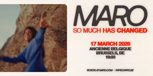 MARO \u2022 Ancienne Belgique