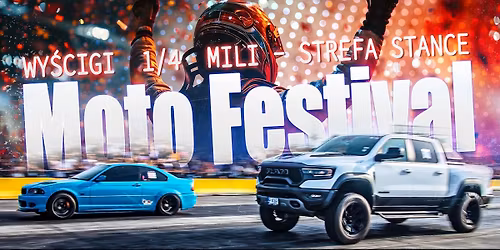 Wy\u015bcigi na 1\/4 mili- Moto Festival 2026
