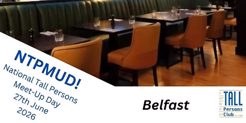 Belfast Tall Meet-up after Tall Walk, Talk and drinks....