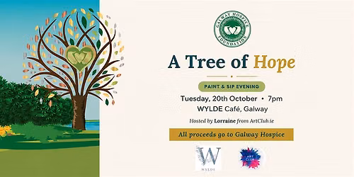 A Tree of Hope \u2014 Paint & Sip Evening in Aid of Galway Hospice