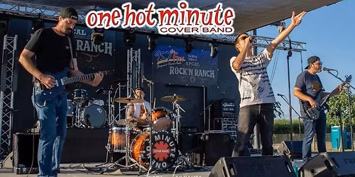 One Hot Minute @BarrelHouse Fresno