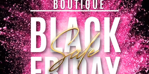 Black Friday SALE- Dusty Diamond Boutique