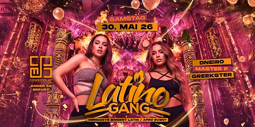 30.5 LatinoGANG \u2022 Cosmopolar Erfurt