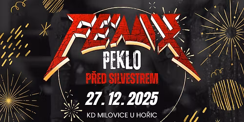 \ud83d\udd25F\u00c9NIX: Peklo p\u0159ed Silvestrem!\ud83d\udd25