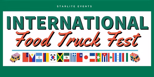International Food Truck Fest - (2nd Annual)