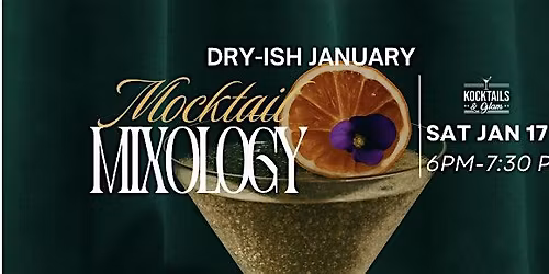 Dry-ish January Mixology: Mocktail Class