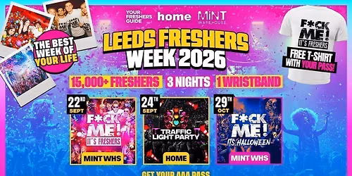 Leeds Freshers Week 2026 - Official Your Freshers Guide | Leeds Freshers 2026