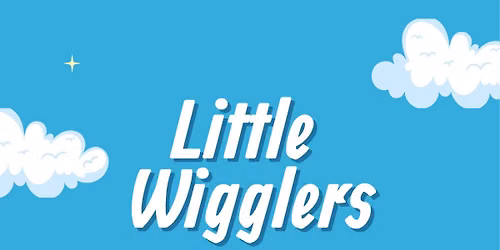 Little Wigglers