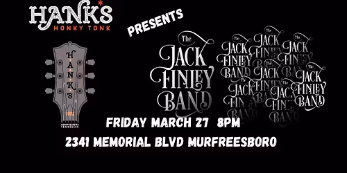 Jack Finley Band LIVE at Hank\u2019s Honky Tonk!