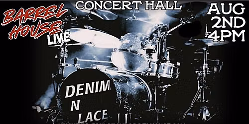 Denim N Lace at Barrel House Live!