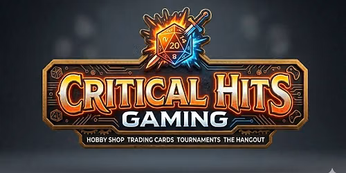 Critical Hits Gaming Commander Pod Tournament