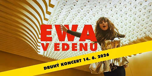 Ewa v Edenu - Druh\u00fd koncert