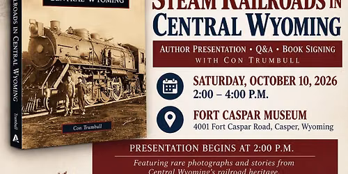 Steam Railroads in Central Wyoming
