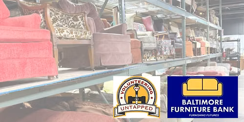 Volunteering Untapped & Baltimore Furniture Bank - August 2026
