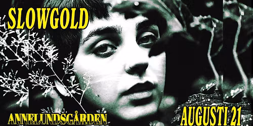 Slowgold | Annelundsg\u00e5rden