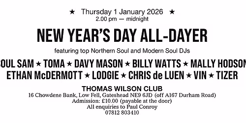 New Years Day Northern and Modern Soul Allday