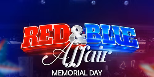 \u2648 PREMIER SATURDAYS: RED & BLUE AFFAIR \u2648
